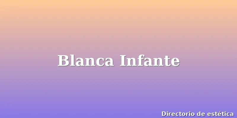 Blanca Infante