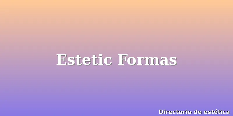 Estetic Formas