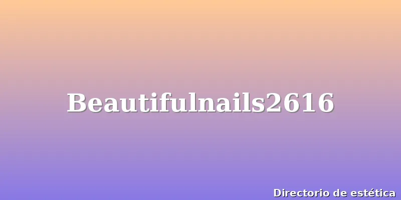 Beautifulnails2616