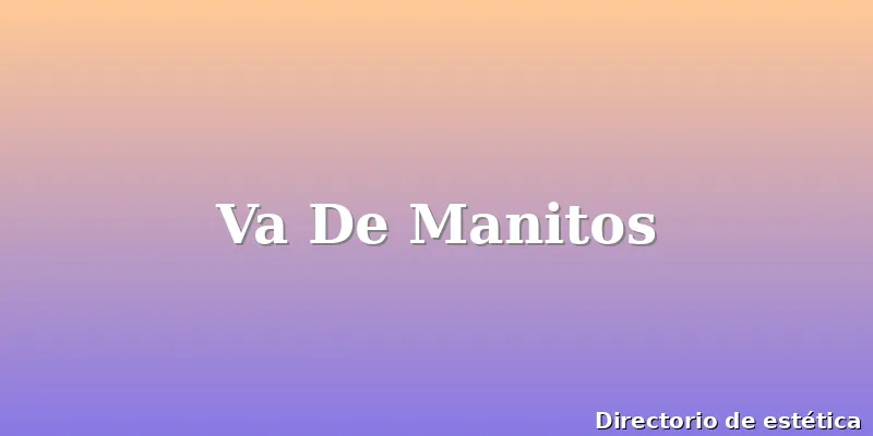 Va De Manitos