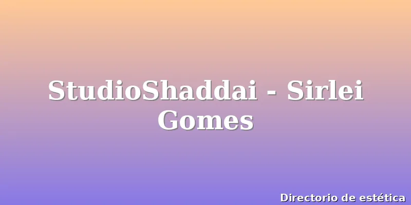 StudioShaddai - Sirlei Gomes