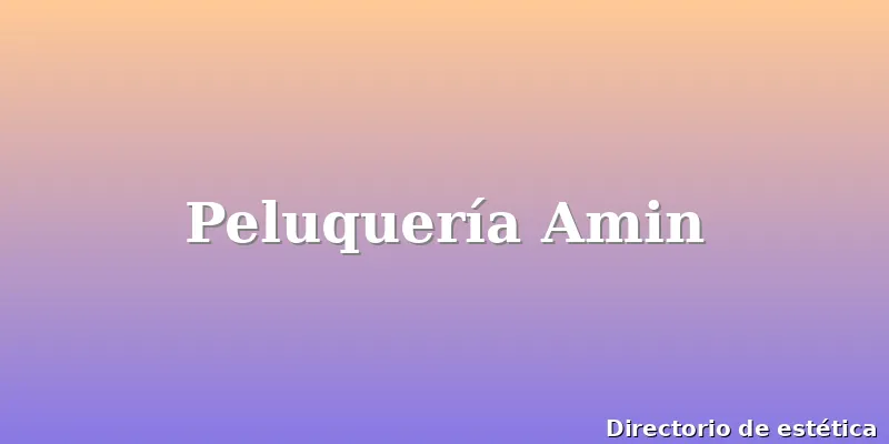 Peluquería Amin