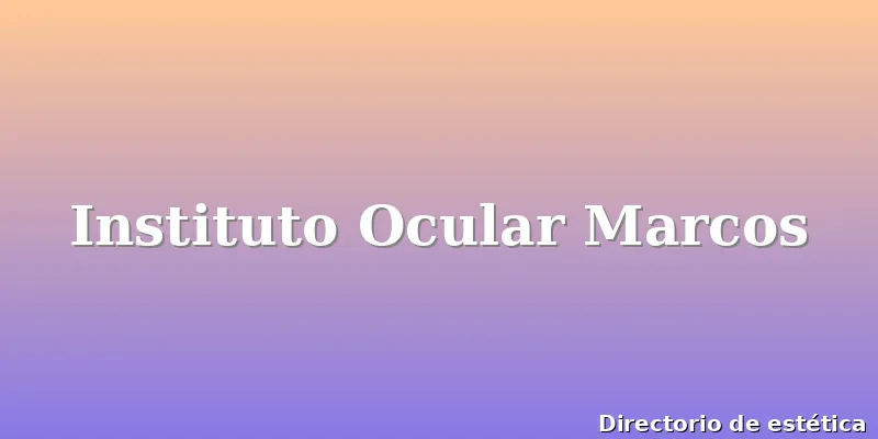 Instituto Ocular Marcos