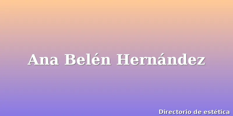 Ana Belén Hernández