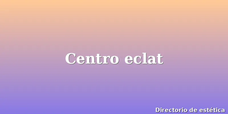 Centro eclat