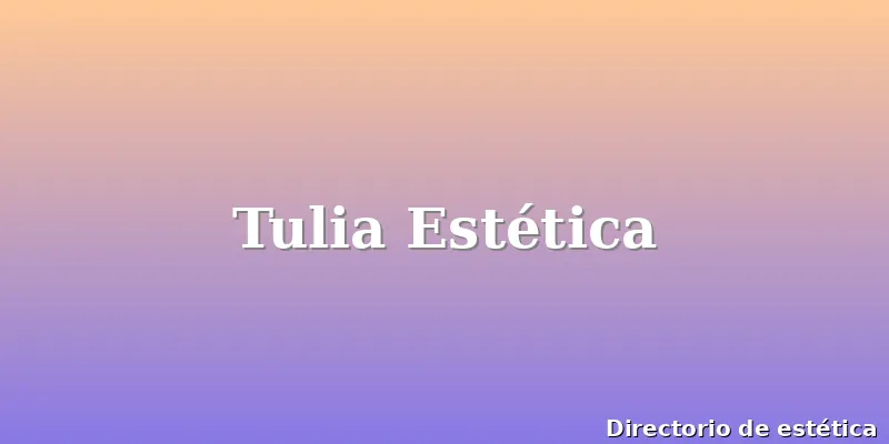 Tulia Estética