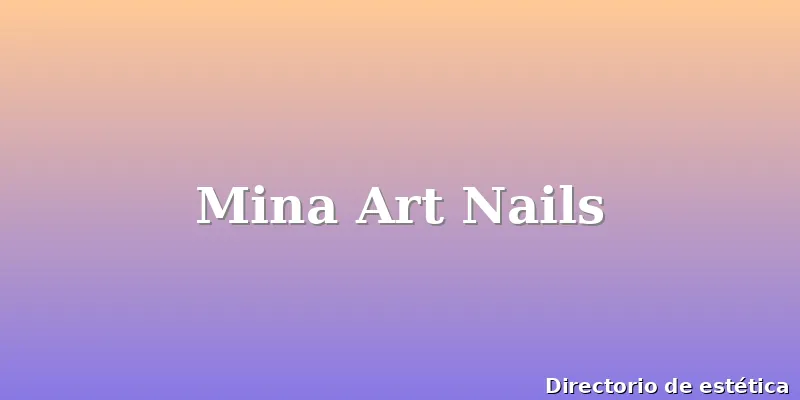 Mina Art Nails