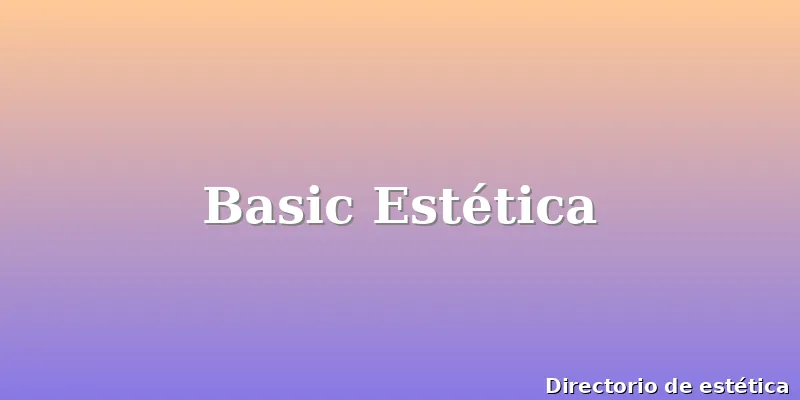Basic Estética