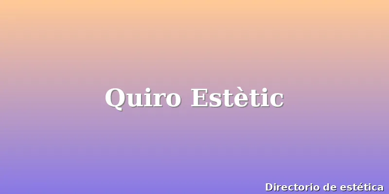Quiro Estètic